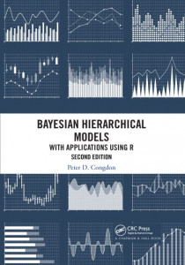 Bayesian Hierarchical Models by P. Congdon