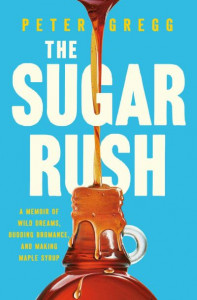 The Sugar Rush by Peter Gregg (Hardback)