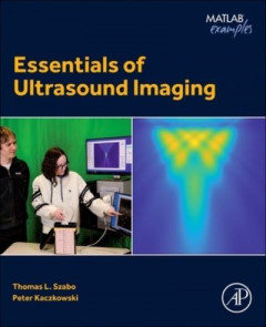 Essentials of Ultrasound Imaging by Peter Kaczkowski