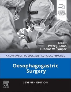 Oesophagogastric Surgery by Peter J. Lamb (Hardback)