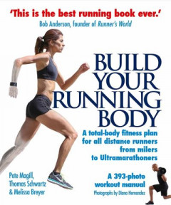 Build Your Running Body by Pete Magill