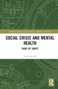 Social Crisis and Mental Health by Peter Morrall (Hardback)