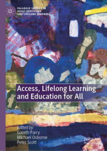 Access, Lifelong Learning and Education for All by Gareth Parry (Hardback)
