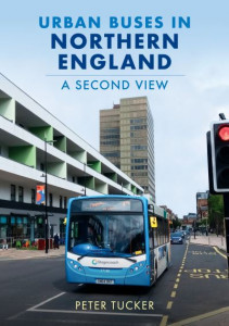 Urban Buses in Northern England by Peter Tucker
