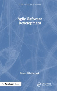 Agile Software Development by Peter Wlodarczak (Hardback)