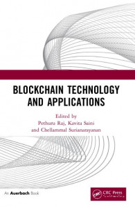 Blockchain Technology and Applications by Pethuru Raj