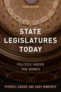 State Legislatures Today by Gary F. Moncrief (Hardback)