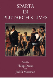Sparta in Plutarch's Lives by Philip Davies (Hardback)