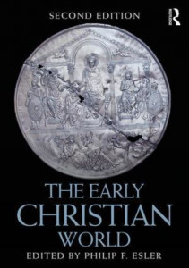 The Early Christian World by Philip Francis Esler (Hardback)