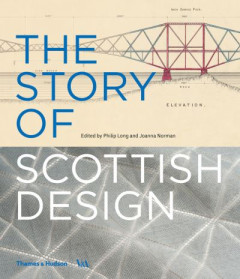 The Story of Scottish Design by Philip Long (Hardback)