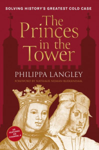 The Princes in the Tower by Philippa Langley (Hardback)