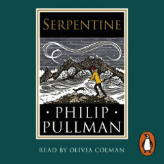 Serpentine by Philip Pullman (Audiobook)