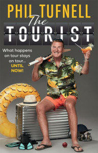 The Tourist by Phil Tufnell (Hardback)