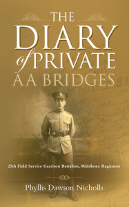 The Diary of Private AA Bridges by Phyllis Dawson Nicholls