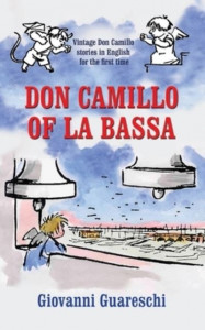 Don Camillo of La Bassa (Book 10) by Piers Dudgeon