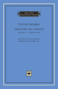 History of Venice (Book 32) by Pietro Bembo (Hardback)