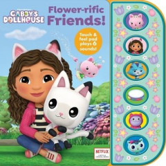 DreamWorks Gabby's Dollhouse: Flower-Rific Friends! Sound Book by Pi Kids (Boardbook)