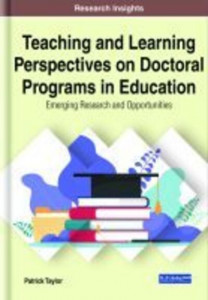 Teaching and Learning Perspectives on Doctoral Programs in Education by P. Mark Taylor (Hardback)