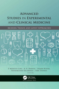 Advanced Studies in Experimental and Clinical Medicine by P. Mereena Luke