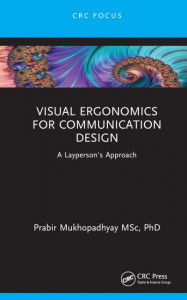 Visual Ergonomics for Communication Design by Prabir Mukhopadhyay (Hardback)