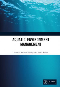 Aquatic Environment Management by Pramod Kumar Pandey (Hardback)