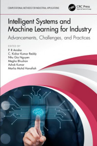 Intelligent Systems and Machine Learning for Industry by P. R. Anisha (Hardback)