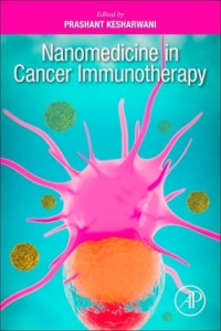 Nanomedicine in Cancer Immunotherapy by Prashant Kesharwani