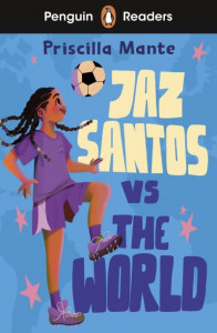Jaz Santos Vs. The World by Priscilla Mante