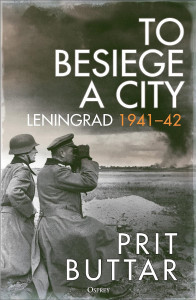 To Besiege a City by Prit Buttar - Signed Edition