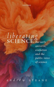 Liberating Science by Andrew M. Steane (Hardback)
