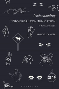 Understanding Nonverbal Communication by Marcel Danesi