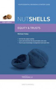 Nutshells Equity & Trusts by Professor Michael Haley