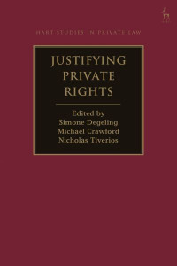 Justifying Private Rights by Simone Degeling