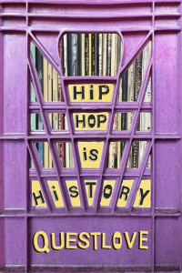 Hip-Hop Is History by Questlove - Signed Edition