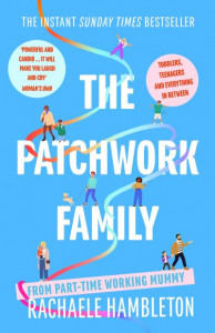 The Patchwork Family by Rachaele Hambleton