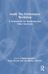 Inside the Performance Workshop by Rachel Bowditch (Hardback)