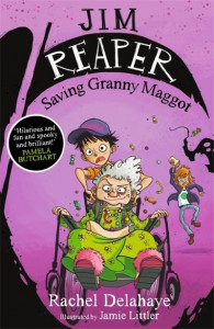 Saving Granny Maggot by Rachel Delahaye