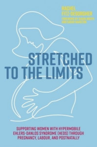 Stretched to the Limits by Rachel Fitz-Desorgher