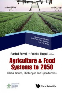 Agriculture & Food Systems to 2050 (Book 2) by Rachid Serraj (Hardback)