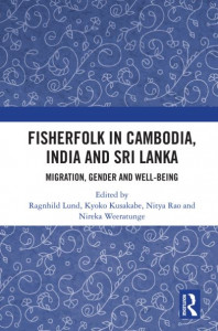 Fisherfolk in Cambodia, India and Sri Lanka by Ragnhild Lund