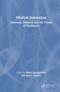 Medical Innovation by Rahul Govind Kanegaonkar (Hardback)