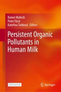 Persistent Organic Pollutants in Human Milk by Rainer Malisch (Hardback)