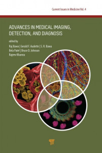 Advances in Medical Imaging, Detection, and Diagnosis (Book 4) by Raj Bawa (Hardback)