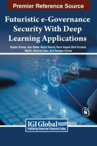 Futuristic E-Governance Security With Deep Learning Applications by Rajeev Kumar (Hardback)