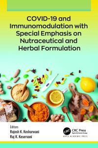 COVID-19 and Immunomodulation With Special Emphasis on Nutraceutical and Herbal Formulation by Rajesh Kumar Kesharwani (Hardback)