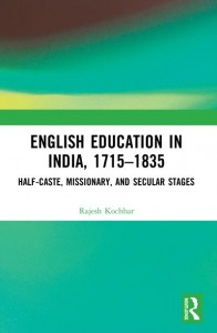 English Education in India, 1715-1835 by Rajesh Kochhar