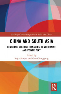 China and South Asia by Rajiv Ranjan