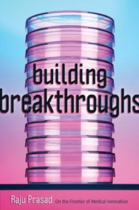 Building Breakthroughs by Raju Prasad (Hardback)