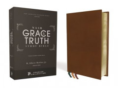 Grace & Truth Study Bible by R. Albert Mohler