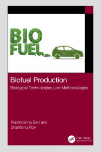 Biofuel Production by Ramkrishna Sen (Hardback)